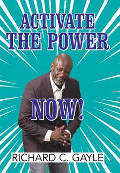 Hardcover Activate the Power Now! Book