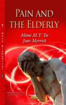 Hardcover Pain and the Elderly Book
