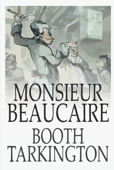 Paperback Monsieur Beaucaire Book