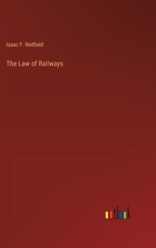 Hardcover The Law of Railways Book