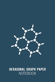 Paperback Hexagonal Graph Paper Notebook: Dark Blue Organic Chemistry Notebook - Small Grids Hex Paper - Hexagonal Graph Paper Small - 6x9inch 100 pages Book