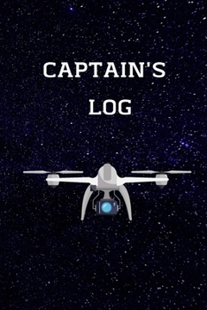 Paperback Captain's Log Notebook: A weekly diary/planner for drone flyers Book