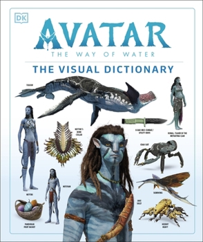 Hardcover Avatar The Way of Water The Visual Dictionary Book