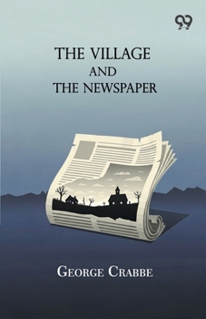 Paperback The Village And The Newspaper Book