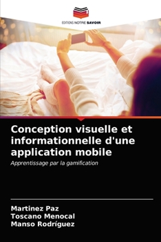 Paperback Conception visuelle et informationnelle d'une application mobile [French] Book