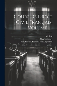 Paperback Cours De Droit Civil Français, Volume 1... [French] Book