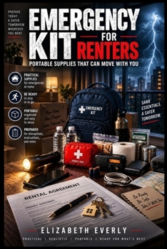 Paperback Emergency Kit for Renters: portable supplies that can move with you Book