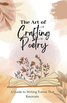 Paperback The Art of Crafting Poetry Book