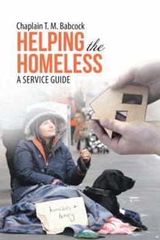 Paperback Helping the Homeless: A Service Guide Book