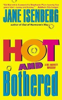 Mass Market Paperback Hot and Bothered: A Bel Barrett Mystery Book