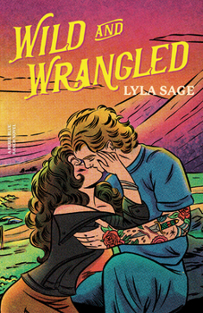 Paperback Wild and Wrangled: A Rebel Blue Ranch Novel Book