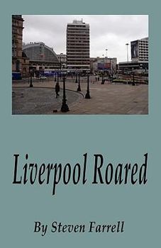 Paperback Liverpool Roared Book