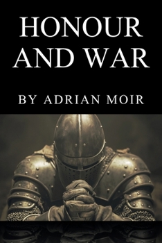 Paperback Honour and War Book