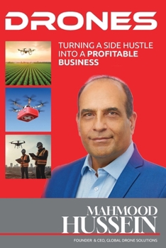Paperback Drones Turning a Side Hustle Into a Profitable Business Book