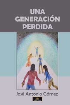 Paperback Una generación perdida [Spanish] Book