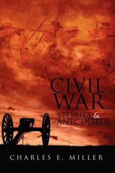 Paperback Civil War Stories & Anecdotes Book