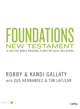 Paperback Foundations New Testament: A 260-Day Bible Reading Plan for Busy Believers Book