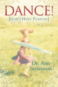 Paperback Dance!: God's Holy Purpose Book