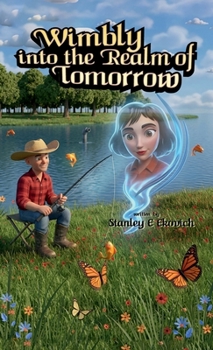 Wimbly’s Extraordinary Big Adventure