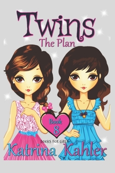 Paperback Books for Girls - TWINS: Book 8: THE PLAN Book
