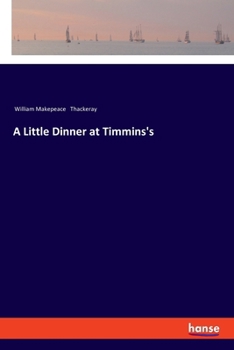 A Little Dinner at Timmins's