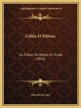 Paperback Calila Et Dimna: Ou Fables De Bidpai, En Arabe (1816) [French] Book