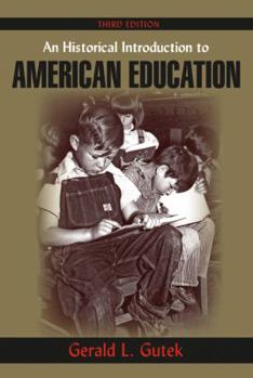 Paperback An Historical Introduction to American Education Book