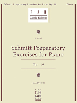 Paperback Schmitt Preparatory Exercises for Piano, Op. 16 Book