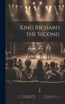 Hardcover King Richard the Second Book