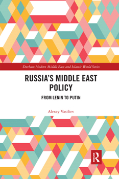 Paperback Russia's Middle East Policy: From Lenin to Putin Book