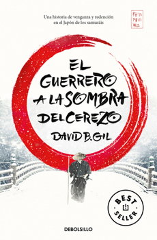 Paperback El Guerrero a la Sombra del Cerezo / The Warrior in the Shadow of the Cherry Tree [Spanish] Book