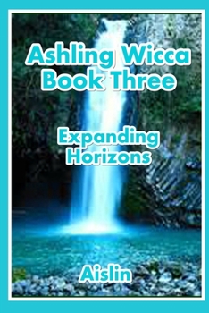 Paperback Ashling Wicca, Book Three Book