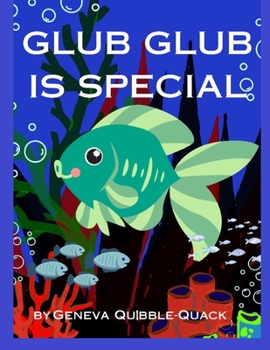 Paperback Glub Glub is Special Book