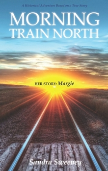 Paperback Morning Train North: Margie Volume 1 Book