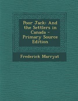 Paperback Poor Jack: And the Settlers in Canada Book