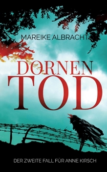 Paperback Dornentod: Der zweite Fall für Anne Kirsch [German] Book
