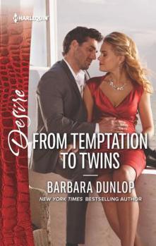 From Temptation to Twins - Book #1 of the Whiskey Bay Brides