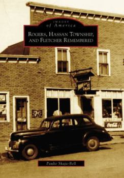 Paperback Rogers, Hassan Township, and Fletcher Remembered Book