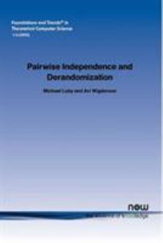 Paperback Pairwise Independence and Derandomization Book