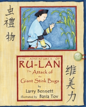 Paperback The Attack of the Giant Stink Bugs: The Adventures of Ru-LAN Book