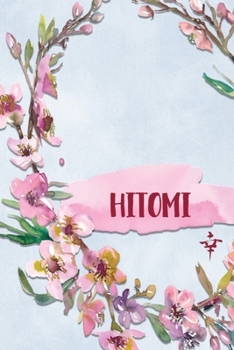 Paperback Hitomi: Personalized Journal with Her Japanese Name (Janaru/Nikki) Book