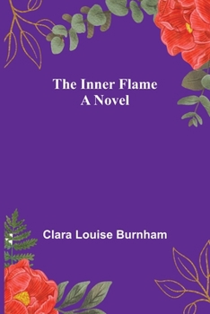 Paperback The Inner Flame; A Novel Book