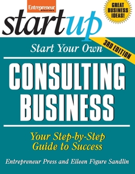 Start Your Own Consulting Business - Book  of the Startup Series