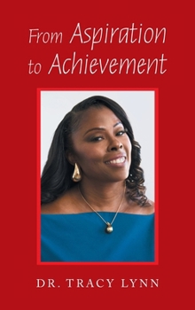 From Aspiration to Achievement
