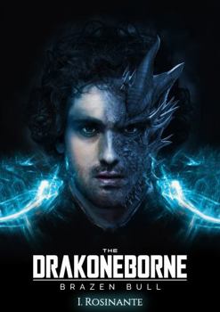 Hardcover Drakoneborne: Brazen Bull (Volume 3) Book