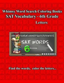 Paperback Whimsy Word Search, SAT Vocabulary - 6th grade Book