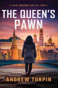 Hardcover The Queen's Pawn: A Jayne Robinson Thriller, Book 4 Book