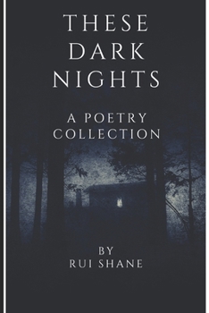 Paperback These Dark Nights: A Poetry Collection Book