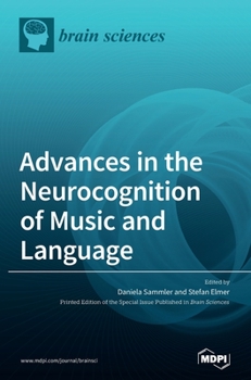 Hardcover Advances in the Neurocognition of Music and Language Book