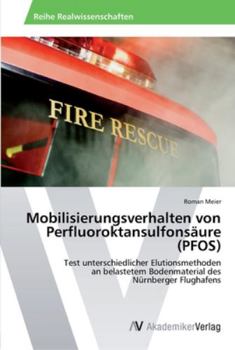 Paperback Mobilisierungsverhalten von Perfluoroktansulfonsäure (PFOS) [German] Book